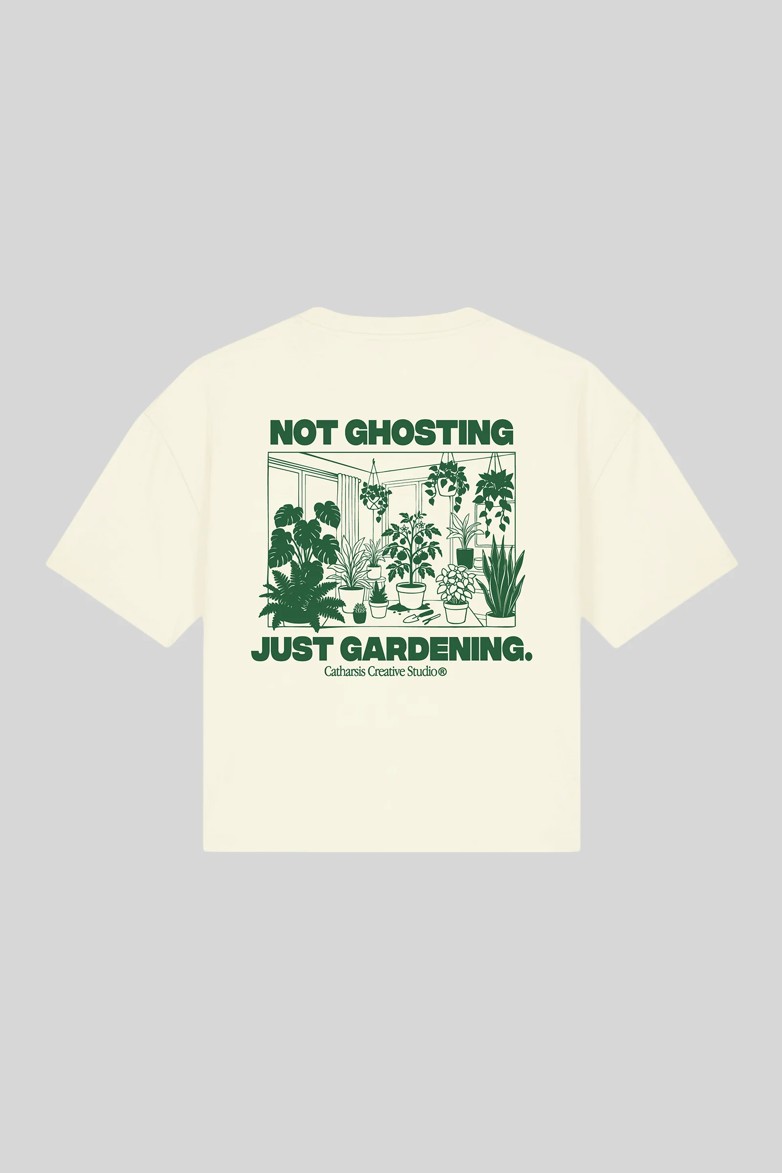 NOT GHOSTING, NOT GARDENING. CROPPED