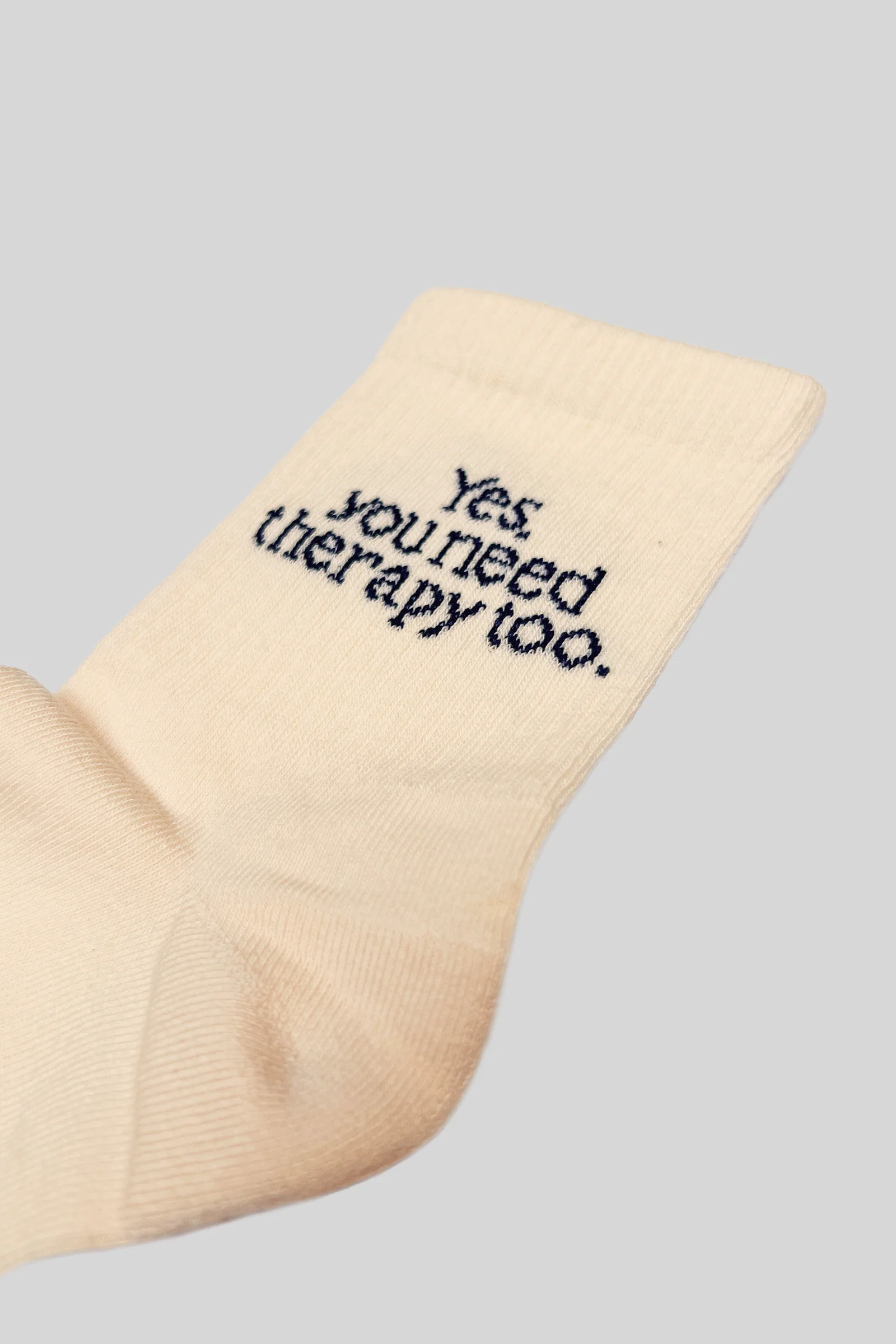 Yes, You Need Therapy Too Socks - Image 4